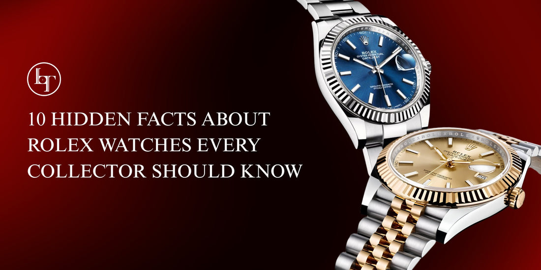10 Hidden Facts About Rolex Watches Every Collector Should Know