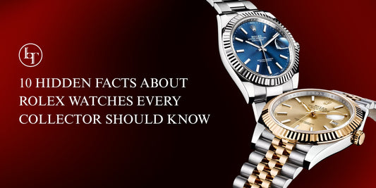 10 Hidden Facts About Rolex Watches Every Collector Should Know