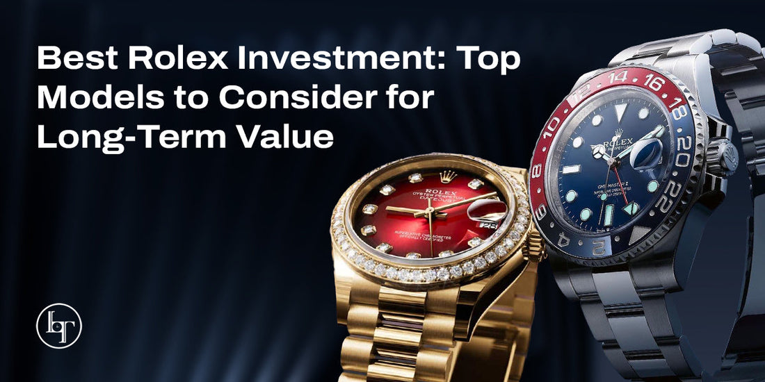 Best Rolex Investment: Top Models to Consider for Long-Term Value