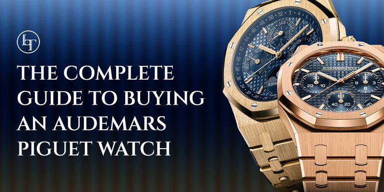 The Complete Guide to Buying an Audemars Piguet Watch – Luxury Time NYC