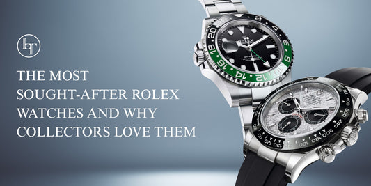 The Most Sought-After Rolex Watches and Why Collectors Love Them