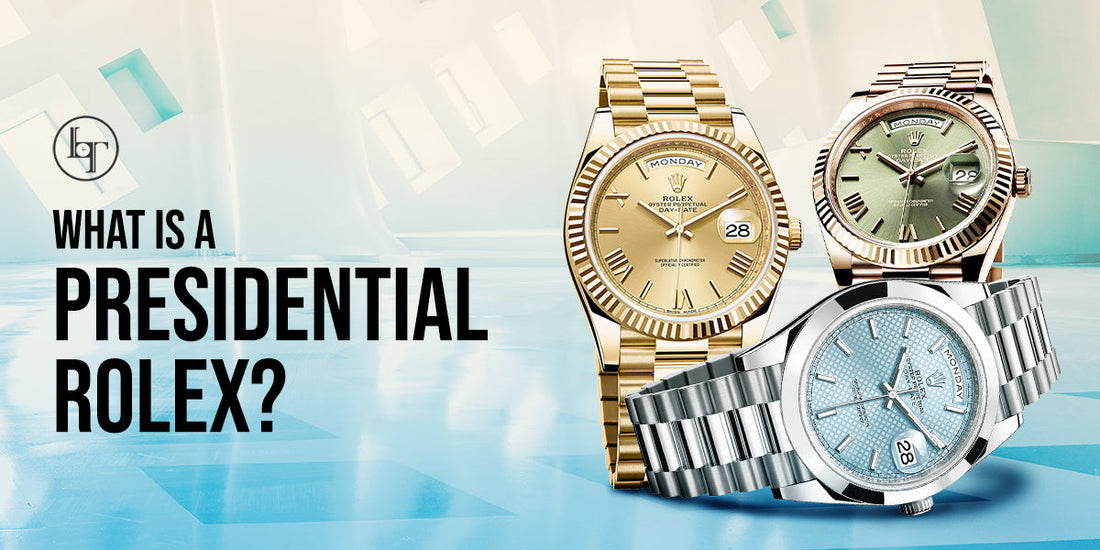 What is a Presidential Rolex?
