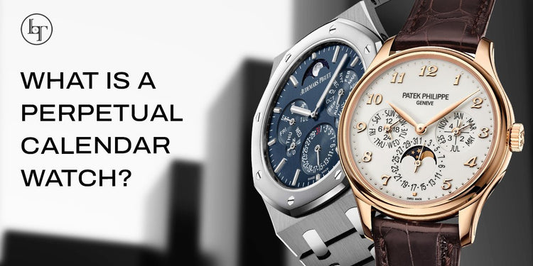 What is a Perpetual Calendar Watch? – Luxury Time NYC