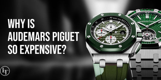 Why is Audemars Piguet So Expensive? - Luxury Time NYC